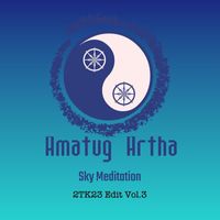 Amatug Artha - Sky Meditation 2TK23 Edit, Vol. 3