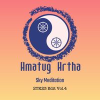 Amatug Artha - Sky Meditation 2TK23 Edit, Vol. 4