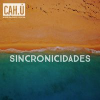 CAH.Ú - Sincronicidades (feat. Elea K)