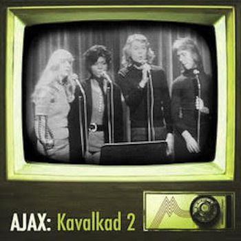 Ajax - Kavalkad 2 (Remastered 2024)