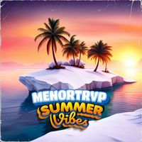 MenorTrvp - Summer Vibes