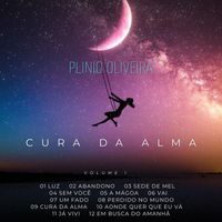 Plinio Oliveira - Cura da Alma, Vol. 1