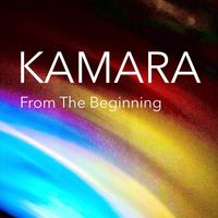 Kamara - From the Beginning
