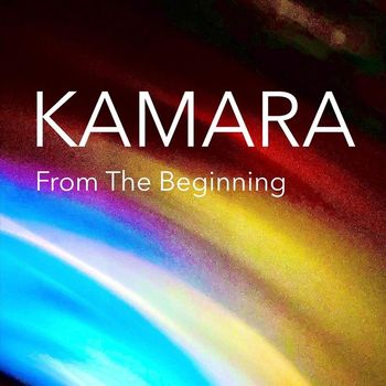 kamara - From the Beginning