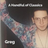 Greg - A Handful of Classics
