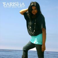 Farisha - What You Want