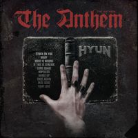 Hyun - THE ANTHEM