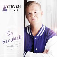 Steven Loyd - So berührt