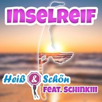 Heiss & Schön - Inselreif (Sylt-Mix)