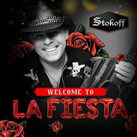 Stokoff - Welcome to La Fiesta