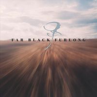 Far Black Furlong - Haidd