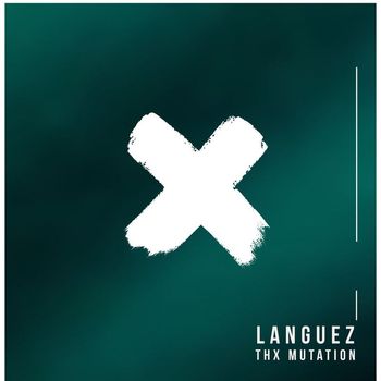 Languez - Thx Mutation