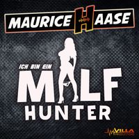 Maurice Haase - Milfhunter (Explicit)