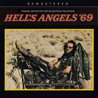 Tony Bruno - Hell's Angels '69 - Original Motion Picture Soundtrack Recording (2011 Remastered Version) (2011 Remastered Version)