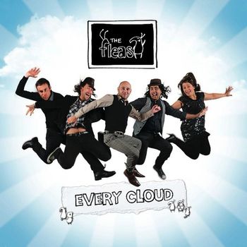 The Fleas - Every Cloud