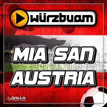 Würzbuam - Mia San Austria