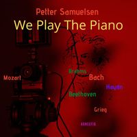 Petter Samuelsen - We Play The Piano