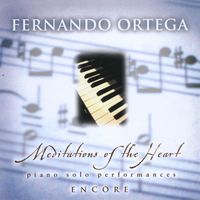 Fernando Ortega - Meditations of the Heart - Encore