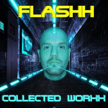 Flashh - Collected Worxx