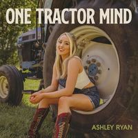 Ashley Ryan - One Tractor Mind