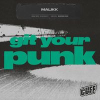 Malikk - Git Your Punk