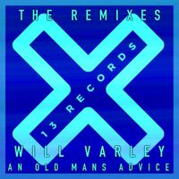 Will Varley - An Old Mans Advice (The Remixes)