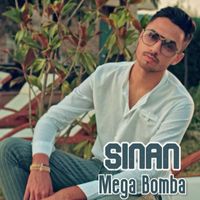 Sinan - Mega bomba