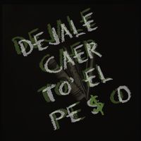 Prestige - Dejale Caer to El Peso (Explicit)