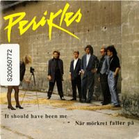 Perikles - It Should Have Been Me