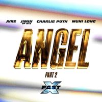 Jimin, Fast & Furious: The Fast Saga - Angel Pt. 2 (feat. Jimin of BTS, Charlie Puth and Muni Long / FAST X Soundtrack)