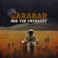 Barabar - HER YER MEMLEKET
