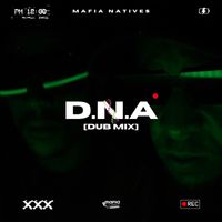 Mafia Natives - D.N.A
