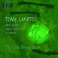 Tony Lakatos - My Little Brown Book