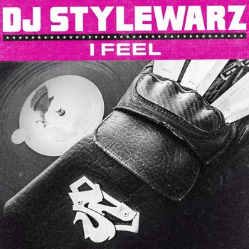 Dj Stylewarz - I FEEL