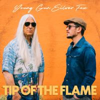 Young Gun Silver Fox - Tip Of The Flame