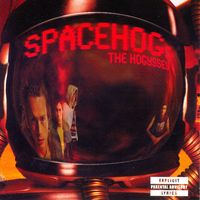 Spacehog - The Hogyssey (Explicit)