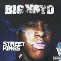 Big Noyd - Street Kings