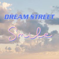 Dream Street - Smile