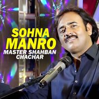 Master Shahban Chachar - Sohna Manro
