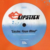 Lipstick - Losing Your Mind