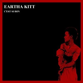 Eartha Kitt - C'est Si Bon