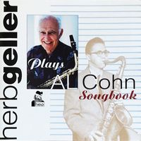 Herb Geller - Plays The Al Cohn Songbook
