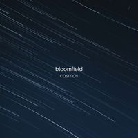 Bloomfield - Cosmos