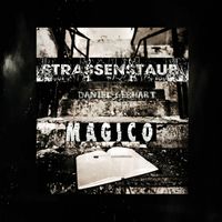 Magico - Strassenstaub