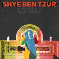 Shye Ben Tzur - Roked (Solo Version)