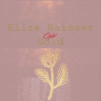 Elize Kaisser - Elize Kaisser Gold (IB music iBiZA)