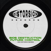 Bios Destruction - Future Control