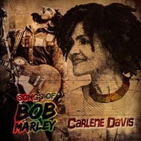 Carlene Davis - Tuff Gong Masters Vault Presents: Songs Of Bob Marley