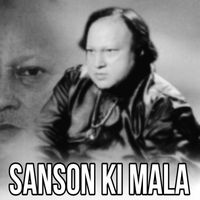 Nusrat Fateh Ali Khan - Sanson Ki Mala