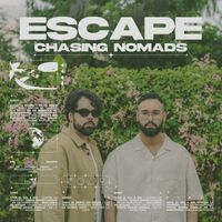 Chasing Nomads - Escape
